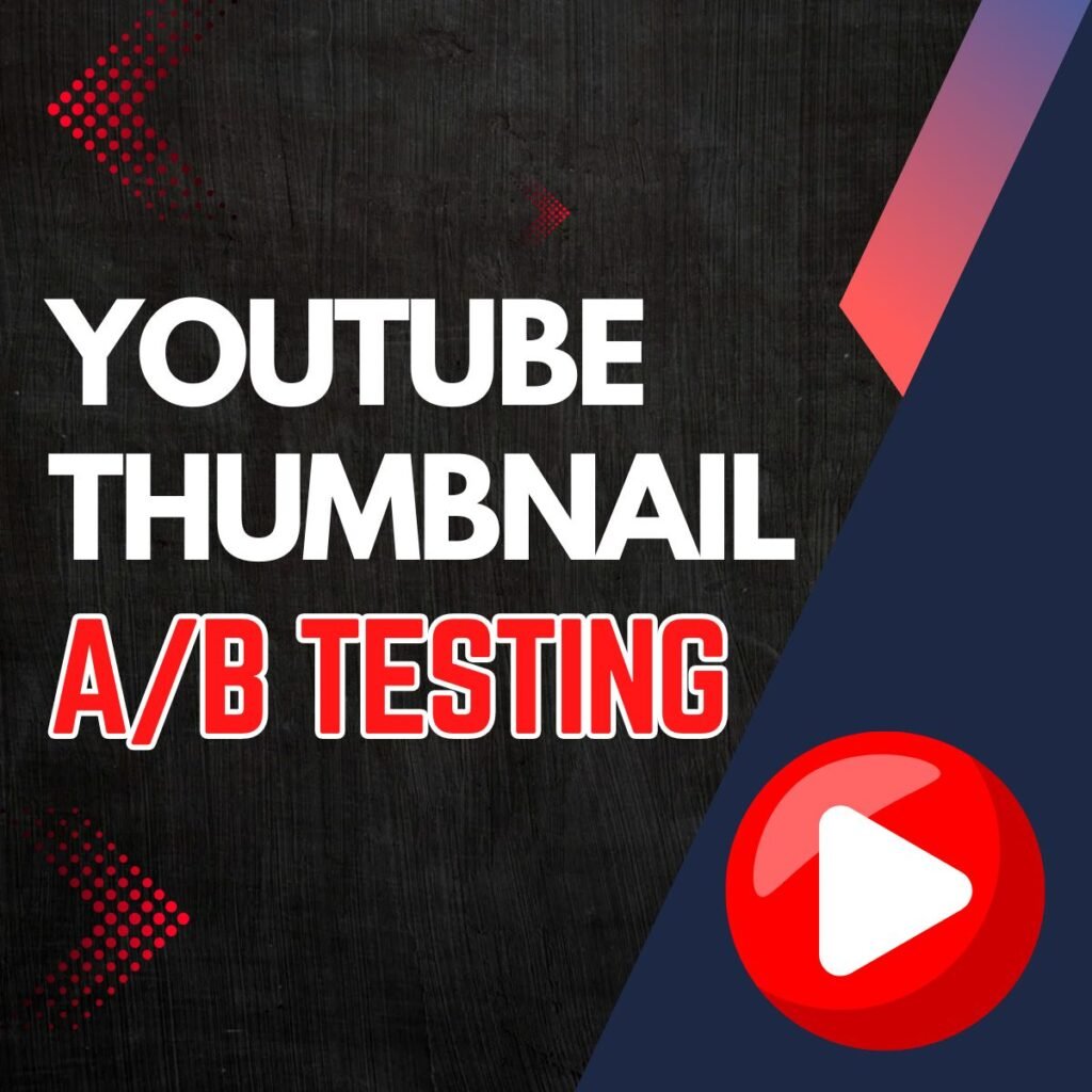 YouTube Thumbnail AB Testing Feature