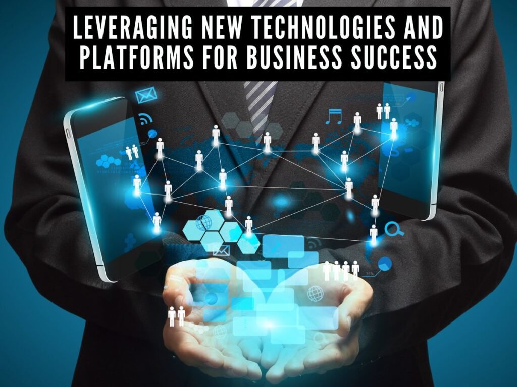 How Jacksonville Companies Can Leverage New Technologies and Platforms for Business Success