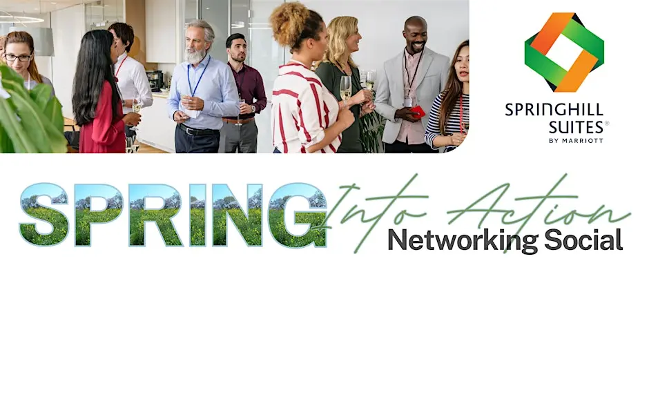 Spring Into Action: Networking Event